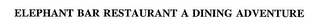 ELEPHANT BAR RESTAURANT A DINING ADVENTURE