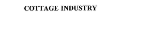 COTTAGE INDUSTRY