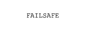 FAILSAFE