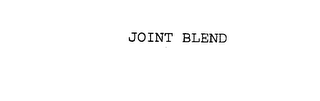 JOINT BLEND