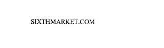 SIXTHMARKET.COM
