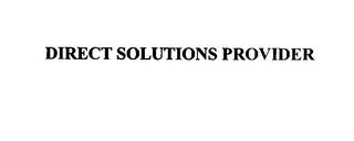 DIRECT SOLUTIONS PROVIDER