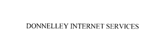 DONNELLEY INTERNET SERVICES