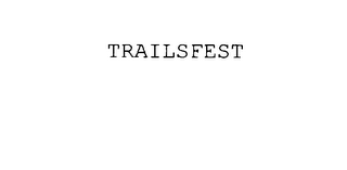 TRAILSFEST