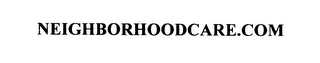 NEIGHBORHOODCARE.COM