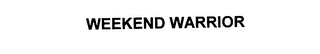 WEEKEND WARRIOR