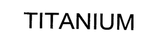 TITANIUM