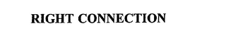 RIGHT CONNECTION