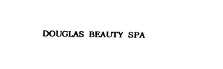 DOUGLAS BEAUTY SPA
