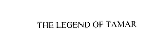 THE LEGEND OF TAMAR