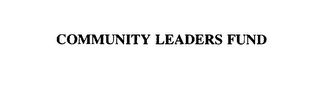 COMMUNITY LEADERS FUND