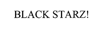 BLACK STARZ!