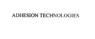 ADHESION TECHNOLOGIES