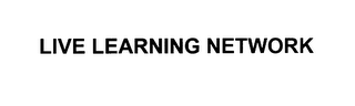 LIVE LEARNING NETWORK