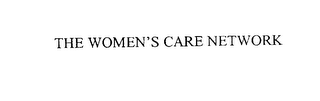 THE WOMEN'S CARE NETWORK