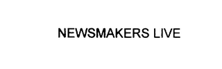 NEWSMAKERS LIVE