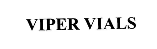 VIPER VIALS