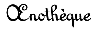 OENOTHEQUE
