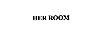 HER ROOM