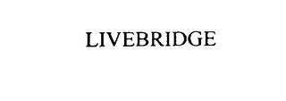 LIVEBRIDGE