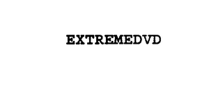 EXTREMEDVD