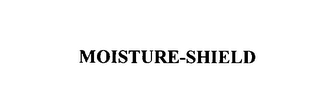 MOISTURE-SHIELD