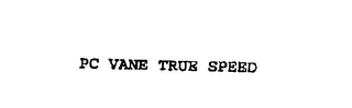 PC VANE TRUE SPEED
