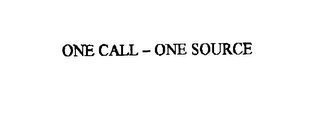 ONE CALL - ONE SOURCE