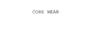 CORE WEAR