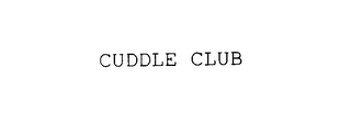CUDDLE CLUB