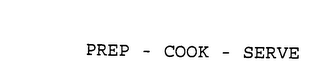 PREP COOK SERVE