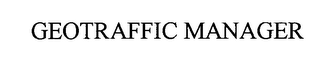 GEOTRAFFIC MANAGER