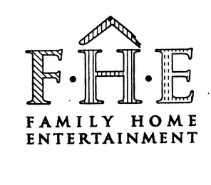 F H E FAMILY HOME ENTERTAINMENT