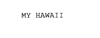 MY HAWAII