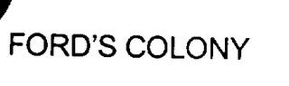 FORD'S COLONY