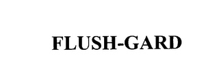 FLUSH-GARD