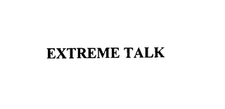 EXTREME TALK