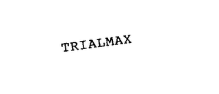 TRIALMAX