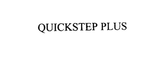 QUICKSTEP PLUS