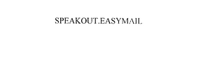 SPEAKOUT.EASYMAIL