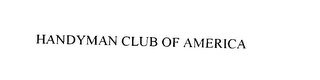 HANDYMAN CLUB OF AMERICA