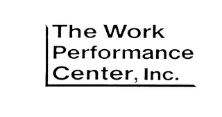 THE WORK PERFORMANCE CENTER, INC.