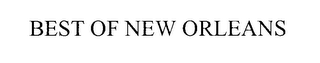 BEST OF NEW ORLEANS