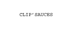 CLIP' SAUCES