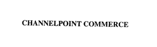 CHANNELPOINT COMMERCE
