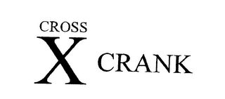 CROSS X CRANK