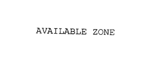 AVAILABLE ZONE