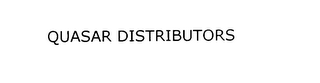 QUASAR DISTRIBUTORS