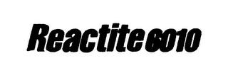 REACTITE 6010