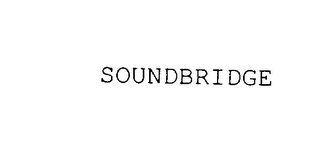 SOUNDBRIDGE